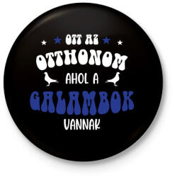 printfashion Ahol galambok vannak - Kitűző, hűtőmágnes - Fekete (11675928)