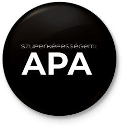 printfashion SZUPERKÉPESSÉGEM APA - Kitűző, hűtőmágnes - Fekete (11503765)