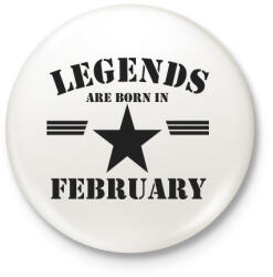 printfashion Legends are born in february - Kitűző, hűtőmágnes - Fehér (5172047)