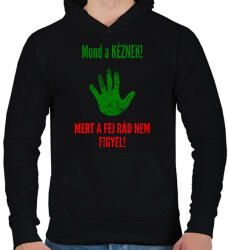 printfashion MOND A KÉZNEK - Férfi kapucnis pulóver - Fekete (2161673)