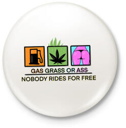 printfashion gas grass ass - Kitűző, hűtőmágnes - Fehér (15927629)