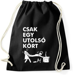 printfashion Csak egy utolsó kört - Sportzsák, Tornazsák - Fekete (5709040)