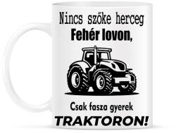 printfashion Nincs szőke herceg fehér lovon, csak fasza gyerek traktoron - Bögre - Fehér (15790525)