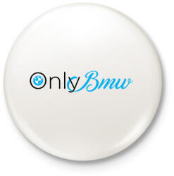 printfashion OnlyBmw - Kitűző, hűtőmágnes - Fehér (16748840)