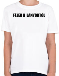 printfashion Félek a lányoktól - Gyerek póló - Fehér (15666679)