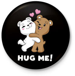 printfashion Hug me! - Kitűző, hűtőmágnes - Fekete (3100715)