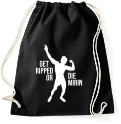 printfashion Get Ripped or Die Mirin - Zyzz - Sportzsák, Tornazsák - Fekete (6357162)