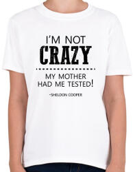 printfashion I'm not crazy - Sheldon Cooper - Gyerek póló - Fehér (7281410)