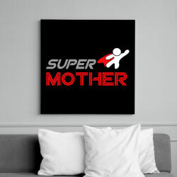 printfashion SUPER MOTHER - Vászonkép - Fekete (7017201)