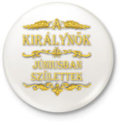 printfashion A királynők júniusban születtek - Kitűző, hűtőmágnes - Fehér (3082317)