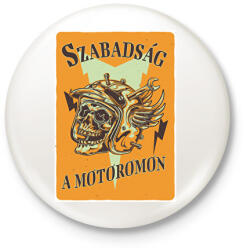 printfashion Szabadság a motoromon - Kitűző, hűtőmágnes - Fehér (6361318)