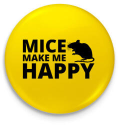 printfashion Mice make me happy - Kitűző, hűtőmágnes - Sárga (13441571)