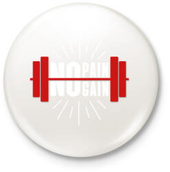 printfashion No pain No gain - Kitűző, hűtőmágnes - Fehér (3078107)