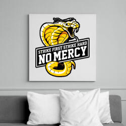 printfashion Cobra Kai STRIKE FIRST STRIKE HARD NO MERCY - Vászonkép - Fehér (16299446)