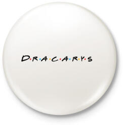 printfashion Dracarys friends - Kitűző, hűtőmágnes - Fehér (3080223)