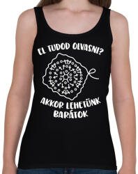 printfashion El tudod olvasni? Akkor lehetünk barátok - Női atléta - Fekete (16533445)