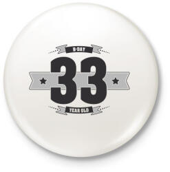 printfashion b-day-33-dark-lightgrey - Kitűző, hűtőmágnes - Fehér (3076386)