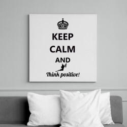 printfashion Keep calm and think positive! - Vászonkép - Fehér (6628050)