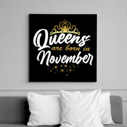 printfashion A királynők novemberben születtek - Vászonkép - Fekete (6656828)