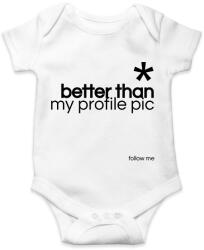printfashion Better then my profile - Baba Body - Fehér (2115408)