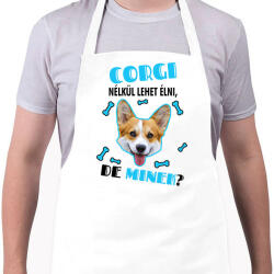 printfashion Corgi nélkül lehet élni, de minek? - Kötény - Fehér (6928950)