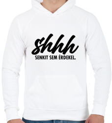 printfashion Shhh, senkit sem érdekel. - Férfi kapucnis pulóver - Fehér (2917083)
