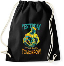 printfashion You said tomorrow - Sportzsák, Tornazsák - Fekete (14444974)