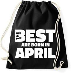printfashion The Best are born in april - Sportzsák, Tornazsák - Fekete (5427860)