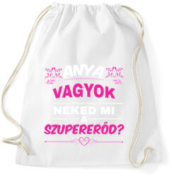 printfashion Anya vagyok neked mi a szupererőd - Sportzsák, Tornazsák - Fehér (14594320)
