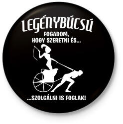 printfashion Legénybúcsú - szeretni és szolgálni - Kitűző, hűtőmágnes - Fekete (5255859)