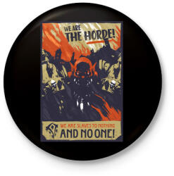 printfashion Mi vagyunk a Horda - Kitűző, hűtőmágnes - Fekete (3098573)