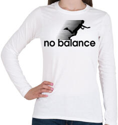 printfashion No Balance - Női hosszú ujjú póló - Fehér (16268798)