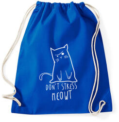 printfashion Don't stress - Sportzsák, Tornazsák - Bright royal (2232242)