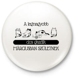 printfashion A legnagyobb cica gazdi - hónappal (4 cica) - Kitűző, hűtőmágnes - Fehér (6308872)