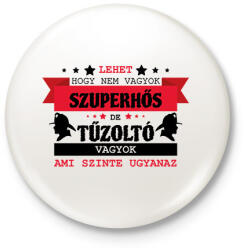 printfashion Tűzoltó szuperhős - Kitűző, hűtőmágnes - Fehér (10749668)