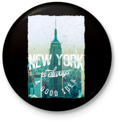 printfashion New York mindig jó ötlet - Kitűző, hűtőmágnes - Fekete (3091035)