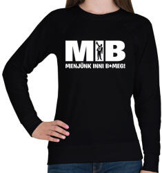 printfashion MIB menjünk inni bmeg - Női pulóver - Fekete (2803367)