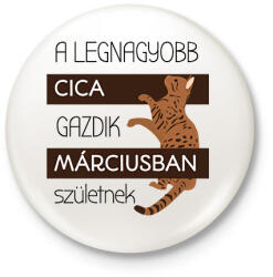 printfashion A legnagyobb cica gazdi - hónappal - Kitűző, hűtőmágnes - Fehér (6307214)