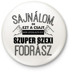 printfashion szuper szexi fodrász - Kitűző, hűtőmágnes - Fehér (3080843)