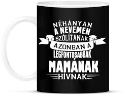 printfashion Mamának hívnak - Bögre - Fekete (795074)
