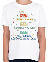 printfashion Igen, ikreink vannak - Gyerek póló - Fehér (10922517)