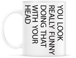 printfashion You look really funny - black - Bögre - Fehér (7042953)