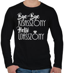 printfashion Bye-bye kisasszony, helló újasszony - Férfi hosszú ujjú póló - Fekete (12039275)