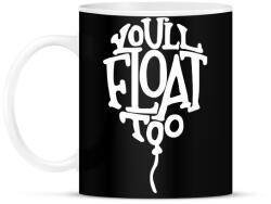 printfashion IT -You'll float too - Bögre - Fekete (16723330)