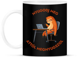 printfashion Nyugodj meg, attól megnyugszol - Vicces lajháros minta - ajándék ötlet - Bögre - Fekete (12015648)