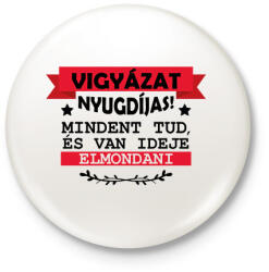 printfashion Vigyázat nyugdíjas - Kitűző, hűtőmágnes - Fehér (9064115)
