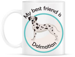 printfashion My best friend - Dalmatian - Bögre - Fehér (6299111)