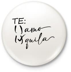 printfashion Inkább tequila, mint Te amo - Kitűző, hűtőmágnes - Fehér (16460059)