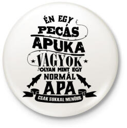 printfashion Pecás apuka - Kitűző, hűtőmágnes - Fehér (3077796)