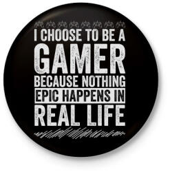 printfashion Gamer life - Kitűző, hűtőmágnes - Fekete (3103971)